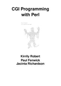 CGI Programming with Perl #!/usr/bin/perl # It Came From the Crypt!  $q=