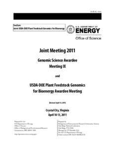 DOE/SC[removed]Section: Joint USDA-DOE Plant Feedstock Genomics for Bioenergy  Joint Meeting 2011