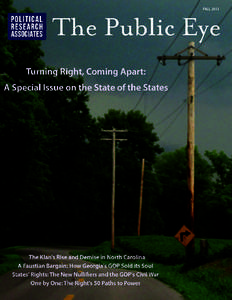 FALLThe Public Eye Turning Right, Coming Apart: A Special Issue on the State of the States