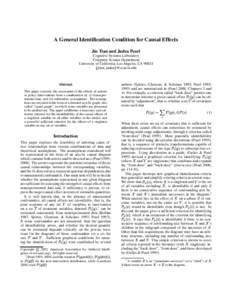 A General Identification Condition for Causal Effects Jin Tian and Judea Pearl Cognitive Systems Laboratory Computer Science Department University of California, Los Angeles, CAjtian, judea  @cs.ucla.edu