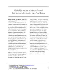 Clinical Comparison of Point-of-Care and Conventional Laboratory for Lipid Panel Testing BACKGROUND: Why Measure Lipids at the  at the private level. Advantages include broader