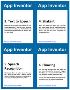 App Inventor  App Inventor 3.	
  Text	
  to	
  Speech	
  
