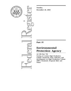US EPA/Testing of Certain High Production Volume Chemicals; Data Collection and Development on High Production Volume(HPV) Chemicals; Proposed Rule and Notice