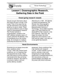 Ocean Technology  Lesson I. Oceanographic Research, Gathering Data in the Field Ocean-going research vessels How do we get information about