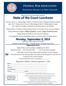 FEDERAL BAR ASSOCIATION NORTHERN DISTRICT OF OHIO CHAPTER Please join us for the Ninth Annual State of the Court Luncheon Solomon Oliver Jr., Chief Judge of the U.S. District Court, Northern District of Ohio