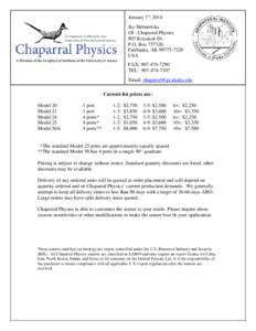 January 1st, 2014 Jay Helmericks GI - Chaparral Physics 903 Koyukuk Dr. P.O. Box[removed]Fairbanks, AK[removed]