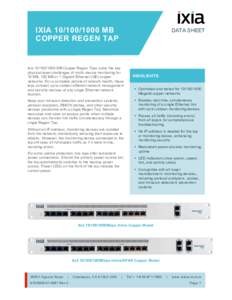 IXIAMB COPPER REGEN TAP DATA SHEET  IxiaMB Copper Regen Taps solve the key