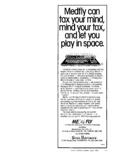 Medfly can tax your mind, mind your fax, and let you play in space The Medfly home computer is compatible with the