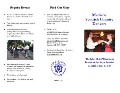 Regular Events ♦ Spring ball with live music by O’er the Border, our resident Scottish dance band