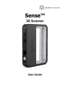 Sense™ 3D Scanner User Guide  COPYRIGHT NOTICE
