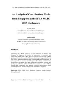 Yit & Majid • An Analysis of Contributions Made from Singapore at the IFLA WLICAn Analysis of Contributions Made from Singapore at the IFLA WLIC 2013 Conference Yit Chin Chuan