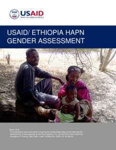 USAID/ ETHIOPIA HAPN GENDER ASSESSMENT March 2012 This publication was produced for review by the United States Agency for International Development. It was prepared by DevTech Systems, Inc., for the Short-Term Technical
