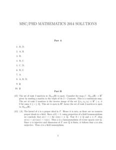 MSC/PHD MATHEMATICS 2014 SOLUTIONS  Part A 1. B, D. 2. A, B. 3. B.