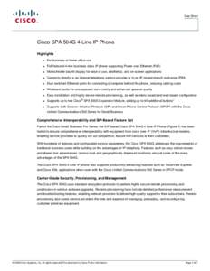 Data Sheet  Cisco SPA 504G 4-Line IP Phone Highlights ●