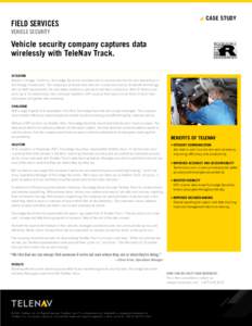 Field Services  CASE STUDY Vehicle Security