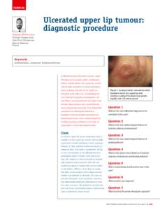 CLINICAL  Ulcerated upper lip tumour: diagnostic procedure Alejandro Molina-Leyva Vicente Crespo-Lora