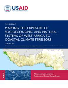 FULL REPORT  MAPPING THE EXPOSURE OF SOCIOECONOMIC AND NATURAL SYSTEMS OF WEST AFRICA TO COASTAL CLIMATE STRESSORS