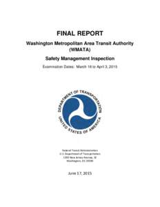 Final Report: Washington Metropolitan Area Transit Authority (WMATA) Safety Management Inspection