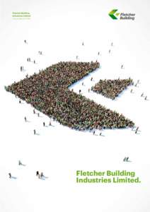 Fletcher Building Industries Limited Annual Report 2014 Fletcher Building Industries Limited.