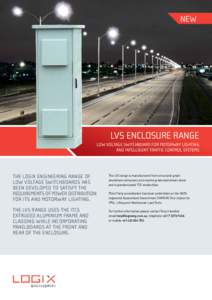 NEW  LVS ENCLOSURE RANGE LOW VOLTAGE SWITCHBOARD FOR motorway lighting and INTELLIGENT TRAFFIC CONTROL SYSTEMS