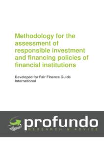 Methodology for the assessment of responsible investment and financing policies of financial institutions Developed for Fair Finance Guide