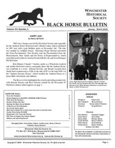 WINCHESTER HISTORICAL SOCIETY BLACK HORSE BULLETIN Volume 34, Number 1