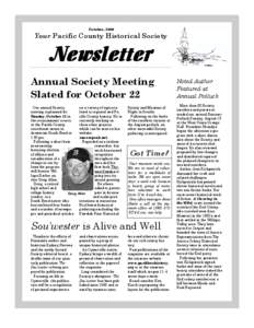 October, 2006  Your Pacific County Historical Society Newsletter Annual Society Meeting