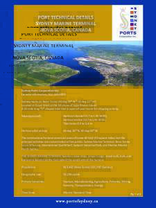 PORT TECHNICAL DETAILS SYDNEY MARINE TERMINAL NOVA SCOTIA, CANADA Sydney Ports Corporation Inc: General Information, [removed]