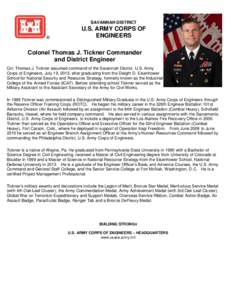SAVANNAH DISTRICT  U.S. ARMY CORPS OF ENGINEERS Colonel Thomas J. Tickner Commander and District Engineer