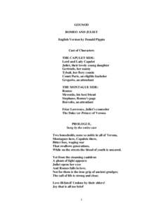 GOUNOD ROMEO AND JULIET English Version by Donald Pippin Cast of Characters THE CAPULET SIDE: