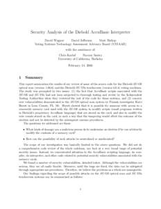 Security Analysis of the Diebold AccuBasic Interpreter David Wagner David Jefferson Matt Bishop Voting Systems Technology Assessment Advisory Board (VSTAAB) with the assistance of: