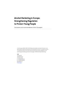 Alcohol Marketing in Europe: Strengthening Regulation to Protect Young People Conclusions and recommendations of the ELSA-project  The ELSA projectof STAP (National Foundation for Alcohol Prevention in the