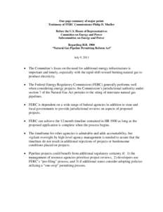 One-page summary of major points Testimony of FERC Commissioner Philip D. Moeller Before the U.S. House of Representatives Committee on Energy and Power Subcommittee on Energy and Power Regarding H.R. 1900