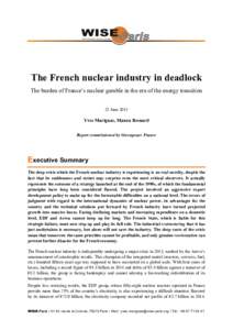    The French nuclear industry in deadlock The burden of France’s nuclear gamble in the era of the energy transition 23 June 2015