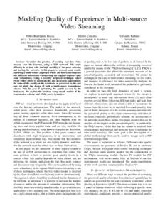 Modeling Quality of Experience in Multi-source Video Streaming Pablo Rodr´ıguez-Bocca H´ector Cancela