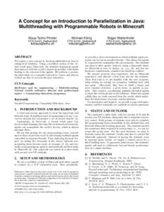 A Concept for an Introduction to Parallelization in Java: Multithreading with Programmable Robots in Minecraft Klaus-Tycho Förster Michael König