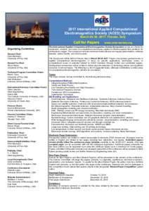 2017 International Applied Computational Electromagnetics Society (ACES) Symposium March 26-30, 2017, Firenze, Italy Call for Papers Organizing Committee