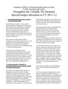 Monopoly of MNCs in Telecommunication Sector is a threat to State sovereignty and security Strengthen the Teletalk: We Demand Special budget allocation in FY[removed]Telecommunication is no more a luxury,