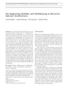 Technical Report BUCS-TR[removed], Computer Science Department, Boston University  On Supporting Mobility and Multihoming in Recursive Internet Architectures Vatche Ishakian · Joseph Akinwumi · Flavio Esposito · Ibrah