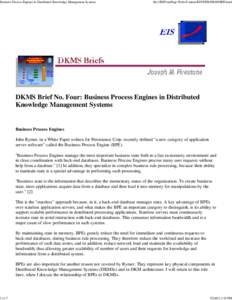 Business Process Engines in Distributed Knowledge Management Systems  1 of 7 file:///E|/FrontPage Webs/Content/EISWEB/DKMSBPE.html