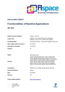 Deliverable D400.6  Functionalities of Baseline Applications WP 400  Project Acronym & Number: