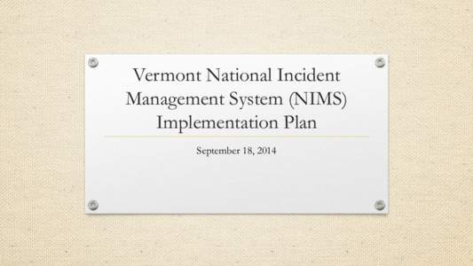 Vermont National Incident Management System (NIMS) Implementation Plan