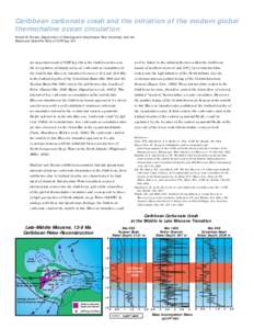 Caribbean carbonate crash and the initiation of the modern global thermohaline ocean circulation André W. Droxler, Department of Geology and Geophysics, Rice University, and the Shipboard Scientific Party of ODP Leg 165