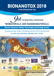 BIONANOTOX 2018 www.bionanotox.org INTERNATIONAL CONFERENCE  “BIOMATERIALS AND NANOBIOMATERIALS: