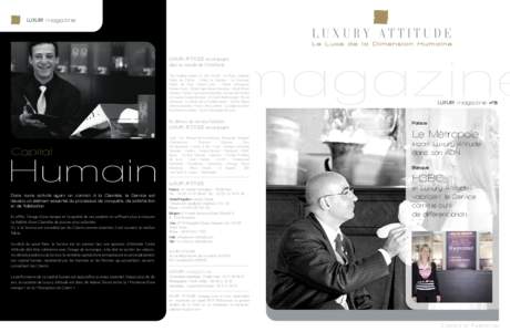 LUXURY magazine  Luxury Attitude accompagne dans le monde de l’hôtellerie The Leading Hotels of the World - Le Plaza Athénée Hôtel de Crillon - Hôtel Le Meurice - Le Martinez