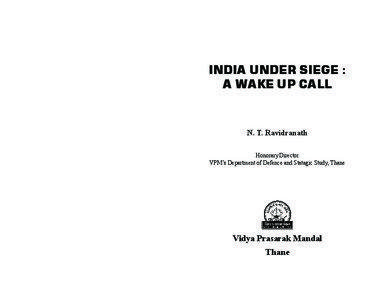 INDIA UNDER SIEGE : A WAKE UP CALL