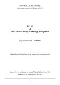 RULES of The Australian Society of Rheology, Incorporated  (July 2016)