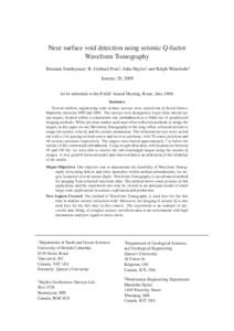 Near surface void detection using seismic Q-factor Waveform Tomography Brendan Smithyman∗, R. Gerhard Pratt†, John Hayles‡ and Ralph Wittebolle§ January 20, 2008 (to be submitted to the EAGE Annual Meeting, Rome, 