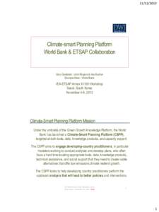 Climate-smart Planning Platform World Bank & ETSAP Collaboration  Gary Goldstein / John Rogers & Ana Bucher