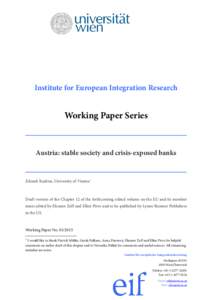 Institute for European Integration Research  Working Paper Series Austria: stable society and crisis-exposed banks